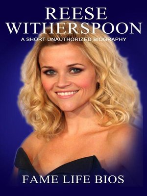 cover image of Reese Witherspoon a Short Unauthorized Biography